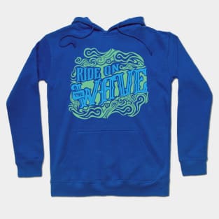 Ride On The Wave Hoodie